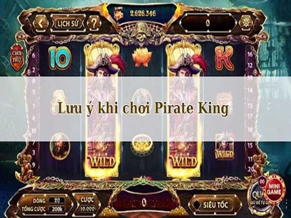 Những điều cần lưu ý khi chơi Pirate King