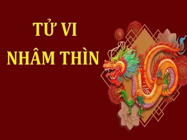 Tính cách, vận mệnh tuổi Nhâm Thìn