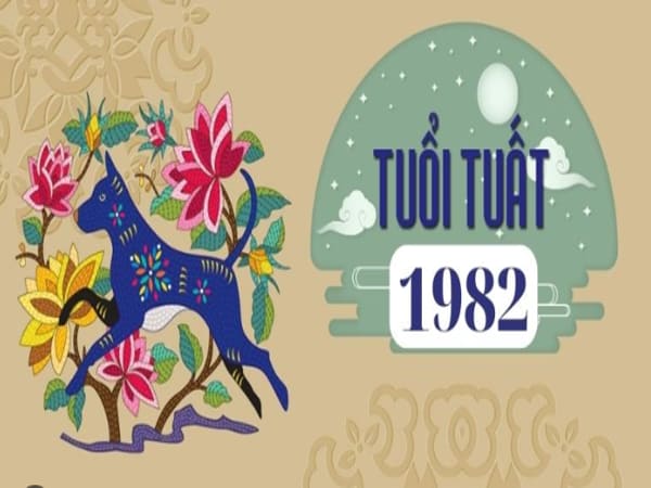 Thông tin tổng quát tuổi 1982 Nhâm Tuất