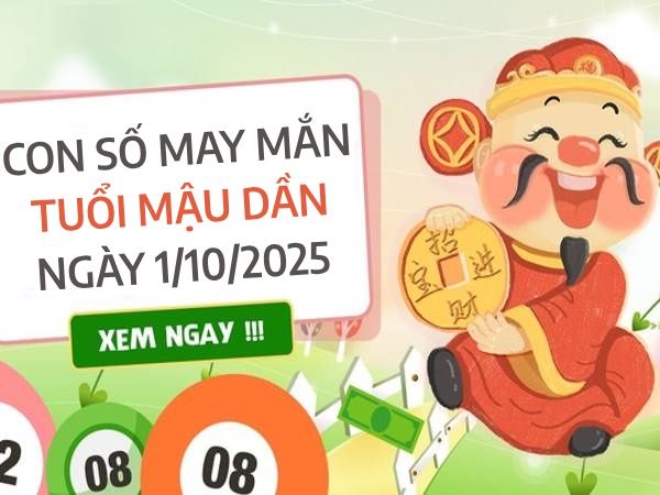 Tử vi tuổi Mậu Dần ngày 1/10/2025 bật mí con số đại cát