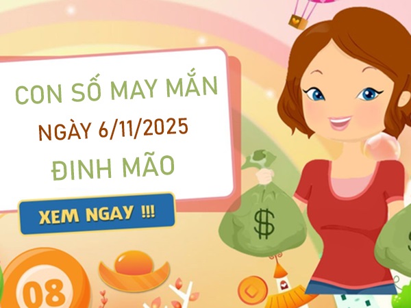 Tử vi tuổi Đinh Mão 6/11/2025 đón nhận số phú quý